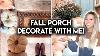 Fall Front Porch Makeover Diy Decorate With Me