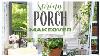 Front Porch 2021 Porch Decor Ideas Front Deck Makeover Spring Porch Decorating
