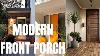 Modern Front Porch Decor Ideas Welcoming Front Porch And Entrance Design And Inspo